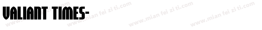 valiant times字体转换